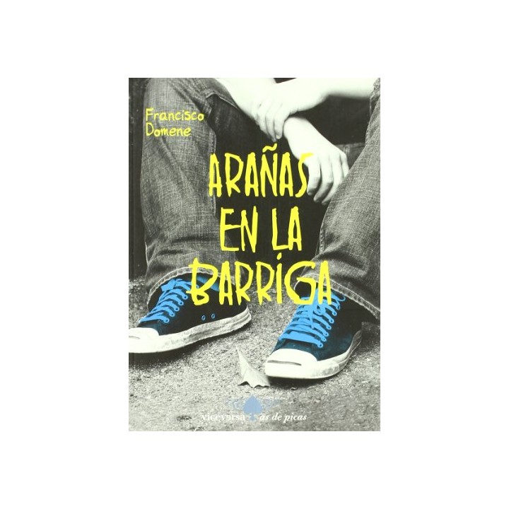 ARAÑAS EN LA BARRIGA (Primera edición)